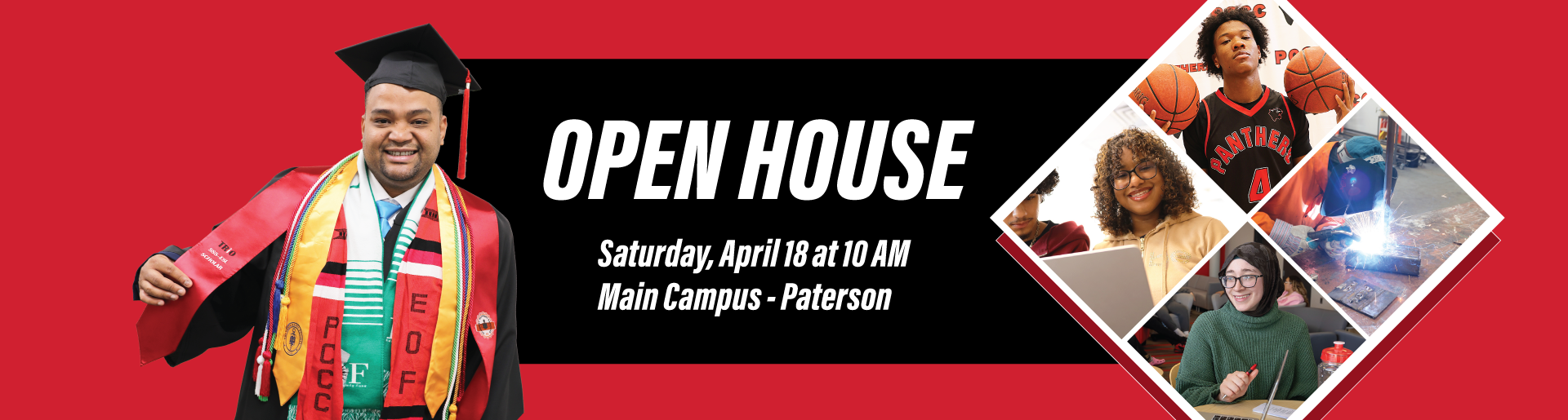 Open House. Saturday, April 18, 2026. 10am. Main Campus, Paterson.